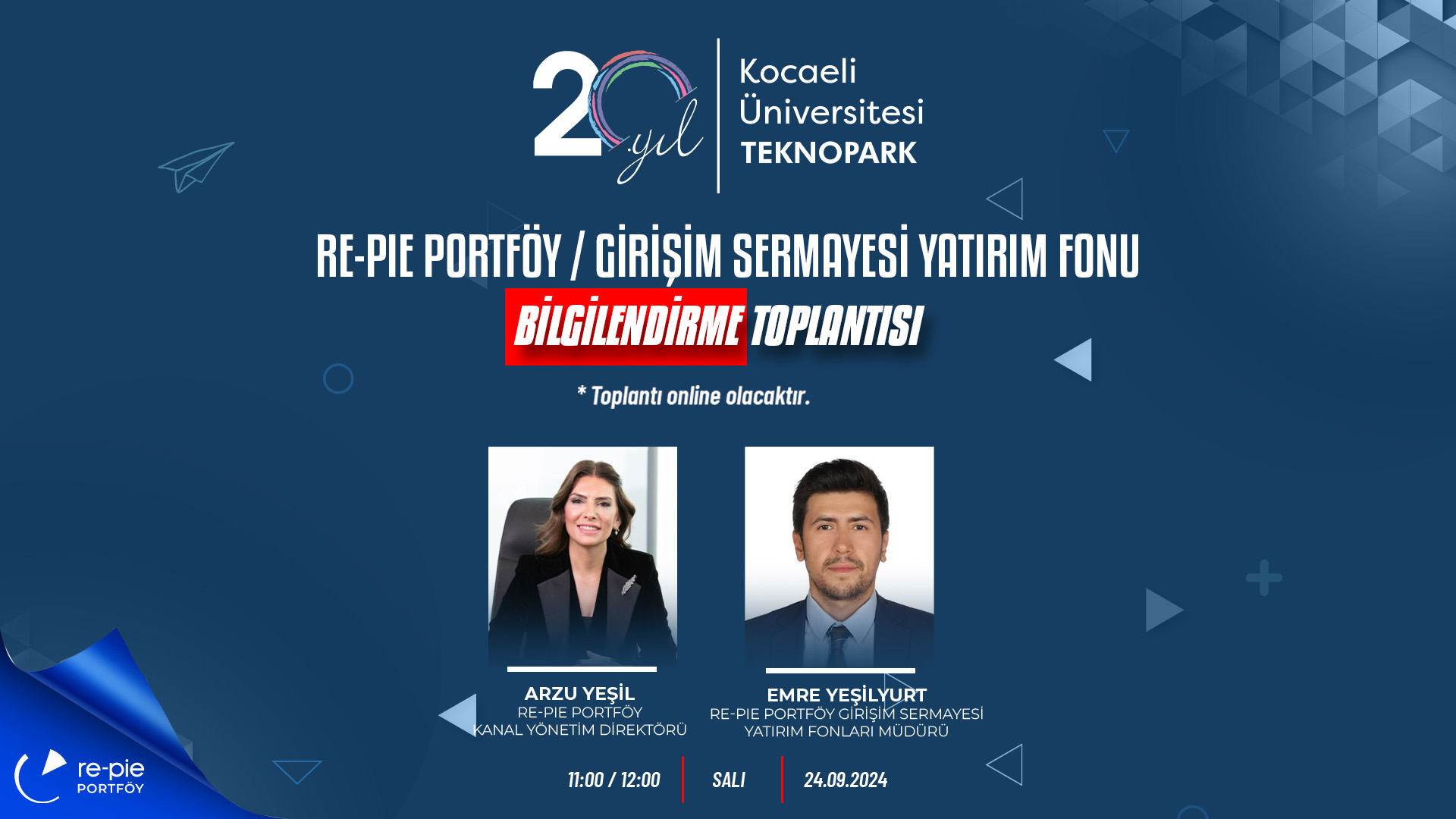 RE-PIE PORTFÖY Girişim Sermayesi Yatırım Fonu Bilgilendirme Toplantısı’na Davetlisiniz!